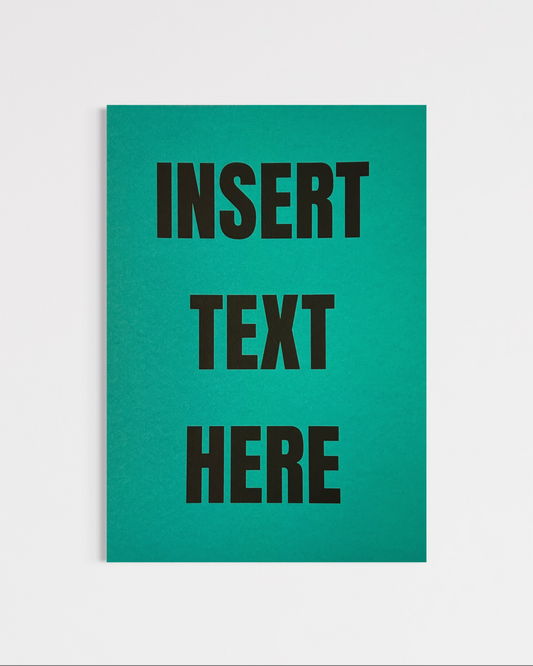 Insert Text Here Print (A4)