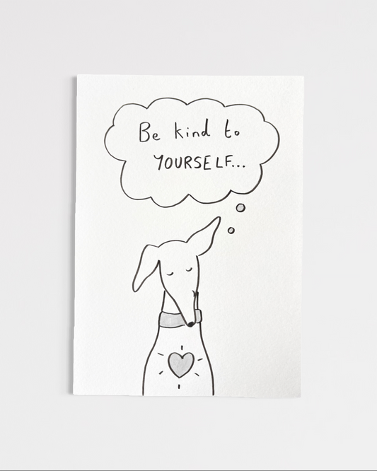 Sketchy Hounds - Be kind to yourself (Original)