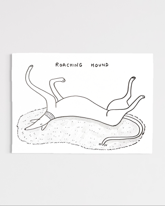 Sketchy Hounds - Roaching hound (Original)