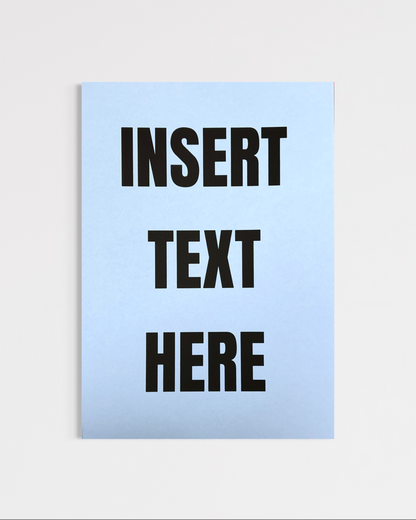Insert Text Here Print (A4)